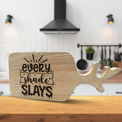 Every Shade Slays Women's Day Mother's Day Engraved Cutting Board